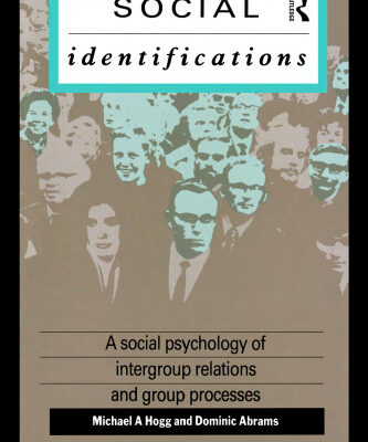 خرید و دانلود نسخه کامل کتاب Social Identifications: A Social Psychology of Intergroup Relations and Group Processes
