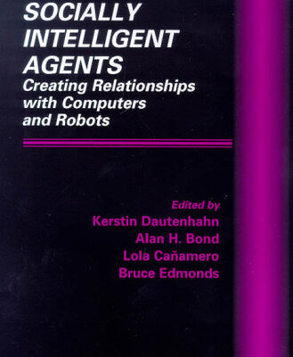 خرید و دانلود نسخه کامل کتاب Socially Inteligense Agents Creating Rels. with Computation & Robots