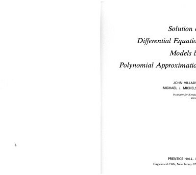 خرید و دانلود نسخه کامل کتاب Solution of Differential Equation Models by Polynomial Approximation (Physical & Chemical Engineering Science)