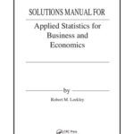 خرید و دانلود نسخه کامل کتاب Solutions Manual For Applied Statistics for Business and Economics