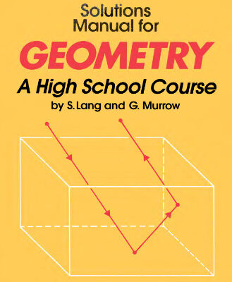 خرید و دانلود نسخه کامل کتاب Solutions Manual for Geometry: A High School Course by S. Lang and G. Murrow