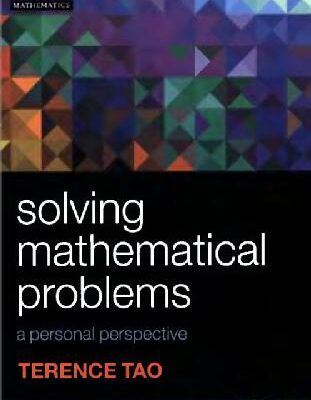 خرید و دانلود نسخه کامل کتاب Solving Mathematical Problems: A Personal Perspective