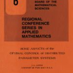 خرید و دانلود نسخه کامل کتاب Some Aspects of the Optimal Control of Distributed Parameter Systems