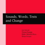 خرید و دانلود نسخه کامل کتاب Sounds, Words, Texts and Change: Selected Papers from 11 ICEHL, Santiago de Compostela, 7-11 September 2000