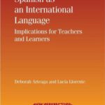 خرید و دانلود نسخه کامل کتاب Spanish as an International Language: Implications for Teachers and Learners (New Perspectives on Language and Education)