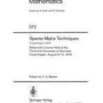 خرید و دانلود نسخه کامل کتاب Sparse Matrix Techniques: Copenhagen 1976 Advanced Course Held at the Technical University of Denmark Copenhagen, August 9–12, 1976