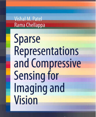 خرید و دانلود نسخه کامل کتاب Sparse Representations and Compressive Sensing for Imaging and Vision