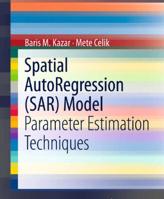 خرید و دانلود نسخه کامل کتاب Spatial AutoRegression (SAR) Model: Parameter Estimation Techniques