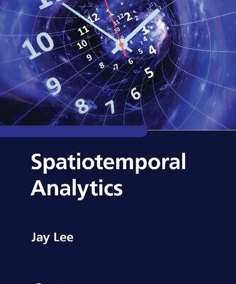 خرید و دانلود نسخه کامل کتاب Spatiotemporal Analytics