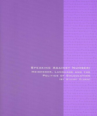 خرید و دانلود نسخه کامل کتاب Speaking Against Number: Heidegger, Language and the Politics of Calculation