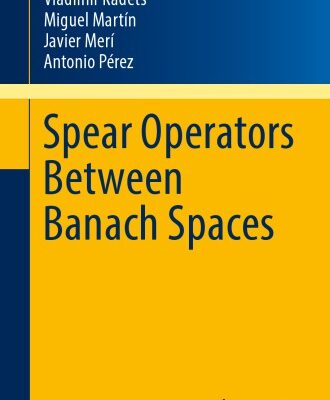 خرید و دانلود نسخه کامل کتاب Spear operators between Banach spaces