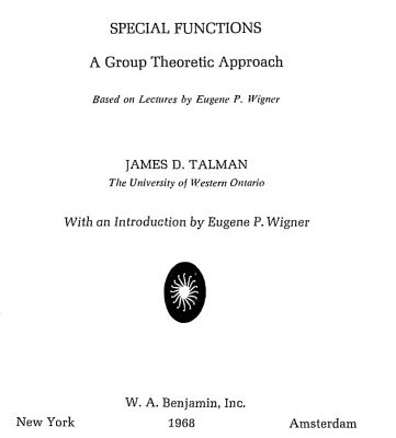 خرید و دانلود نسخه کامل کتاب Special Functions: A Group Theoretic Approach Based on Lectures by Eugene P. Wigner.