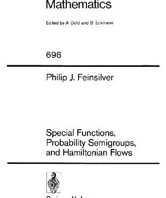 خرید و دانلود نسخه کامل کتاب Special Functions, Probability Semi groups, and Hamiltonian Flows