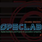 خرید و دانلود نسخه کامل کتاب SpecLab: Digital Aesthetics and Projects in Speculative Computing