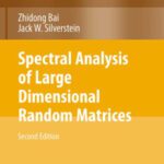 خرید و دانلود نسخه کامل کتاب Spectral analysis of large dimensional random matrices