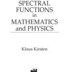 خرید و دانلود نسخه کامل کتاب Spectral functions in mathematics and physics