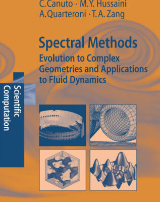 خرید و دانلود نسخه کامل کتاب Spectral methods: Evolution to complex geometries and applications to fluid dynamics