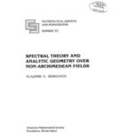 خرید و دانلود نسخه کامل کتاب Spectral Theory and Analytic Geometry Over non-Archimedean Fields