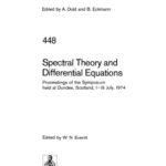 خرید و دانلود نسخه کامل کتاب Spectral Theory and Differential Equations: Proceedings of the Symposium held at Dundee, Scotland, 1–19 July, 1974
