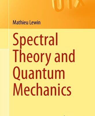 خرید و دانلود نسخه کامل کتاب Spectral Theory and Quantum Mechanics