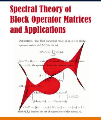 خرید و دانلود نسخه کامل کتاب Spectral Theory of Block Operator Matrices and Applications