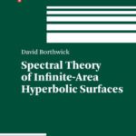 خرید و دانلود نسخه کامل کتاب Spectral Theory of Infinite-Area Hyperbolic Surfaces