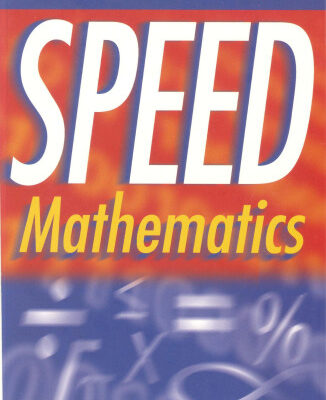 خرید و دانلود نسخه کامل کتاب Speed Mathematics: Secret Skills for Quick Calculation