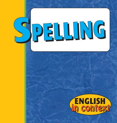 خرید و دانلود نسخه کامل کتاب Spelling (English in Context)