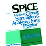 خرید و دانلود نسخه کامل کتاب Spice A Guide To Circuit Simulation And Analysis Using Pspice