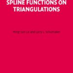 خرید و دانلود نسخه کامل کتاب Spline functions on triangulations