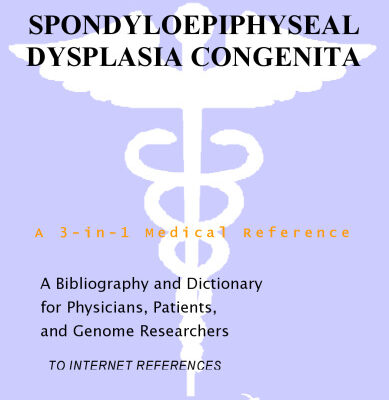 خرید و دانلود نسخه کامل کتاب Spondyloepiphyseal Dysplasia Congenita – A Bibliography and Dictionary for Physicians, Patients, and Genome Researchers