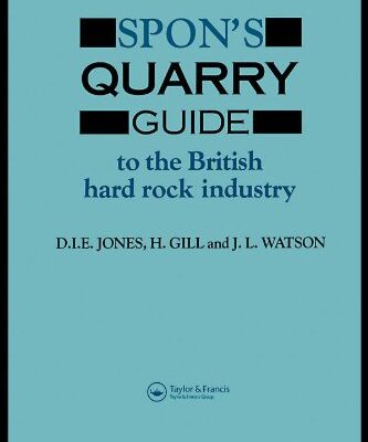 خرید و دانلود نسخه کامل کتاب Spon’s Quarry Guide: To the British hard rock industry