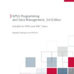 خرید و دانلود نسخه کامل کتاب SPSS Programming and Data Management: A Guide for SPSS and SAS Users, 3rd Edition