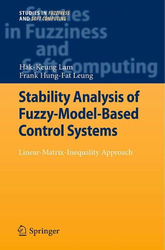 خرید و دانلود نسخه کامل کتاب Stability Analysis of Fuzzy-Model-Based Control Systems: Linear-Matrix-Inequality Approach_68b4ac2594dbd.jpeg خرید و دانلود نسخه کامل کتاب Stability Analysis of Fuzzy-Model-Based Control Systems: Linear-Matrix-Inequality Approach