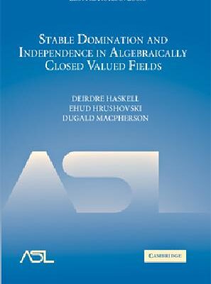 خرید و دانلود نسخه کامل کتاب Stable Domination and Independence in Algebraically Closed Valued Fields