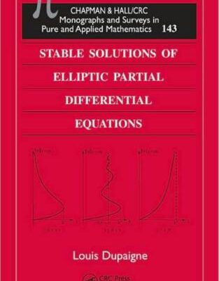 خرید و دانلود نسخه کامل کتاب Stable Solutions of Elliptic Partial Differential Equations