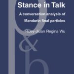 خرید و دانلود نسخه کامل کتاب Stance in Talk: A Conversation Analysis of Mandarin Final Particles