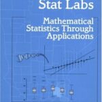 خرید و دانلود نسخه کامل کتاب Stat Labs:  Mathematical Statistics Through Applications