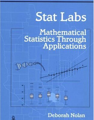 خرید و دانلود نسخه کامل کتاب Stat Labs: Mathematical Statistics Through Applications