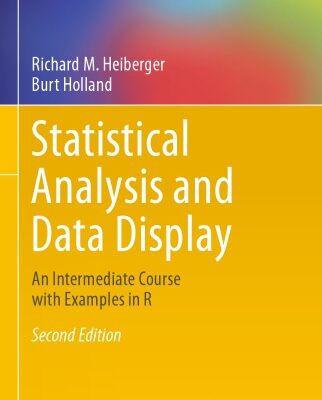 خرید و دانلود نسخه کامل کتاب Statistical Analysis and Data Display: An Intermediate Course with Examples in R