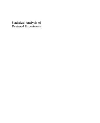 خرید و دانلود نسخه کامل کتاب Statistical Analysis of Designed Experiments: Theory and Applications