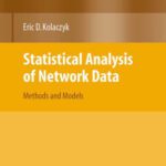 خرید و دانلود نسخه کامل کتاب Statistical Analysis of Network Data: Methods and Models