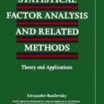 خرید و دانلود نسخه کامل کتاب Statistical Factor Analysis and Related Methods: Theory and Applications (Wiley Series in Probability and Statistics)