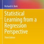 خرید و دانلود نسخه کامل کتاب Statistical Learning From A Regression Perspective