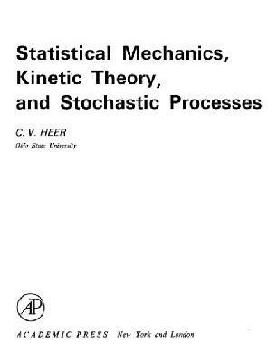 خرید و دانلود نسخه کامل کتاب Statistical mechanics, kinetic theory, and stochastic processes