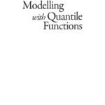 خرید و دانلود نسخه کامل کتاب Statistical modelling with quantile functions