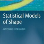 خرید و دانلود نسخه کامل کتاب Statistical models of shape: Optimisation and evaluation