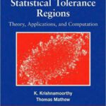 خرید و دانلود نسخه کامل کتاب Statistical tolerance regions: Theory, applications, and computation
