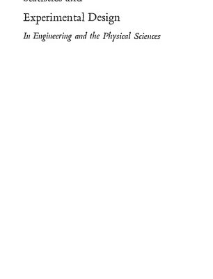 خرید و دانلود نسخه کامل کتاب Statistics and Experimental Design In Engineering and the Physical Sciences Volume I