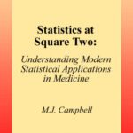 خرید و دانلود نسخه کامل کتاب Statistics at Square Two: Understanding Modern Statistical Applications in Medicine